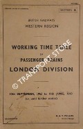 Working Time Table of Passenger Trains - Section A - London Division - 10th September 1962 to 16th June 1963 by British Railways Western Region